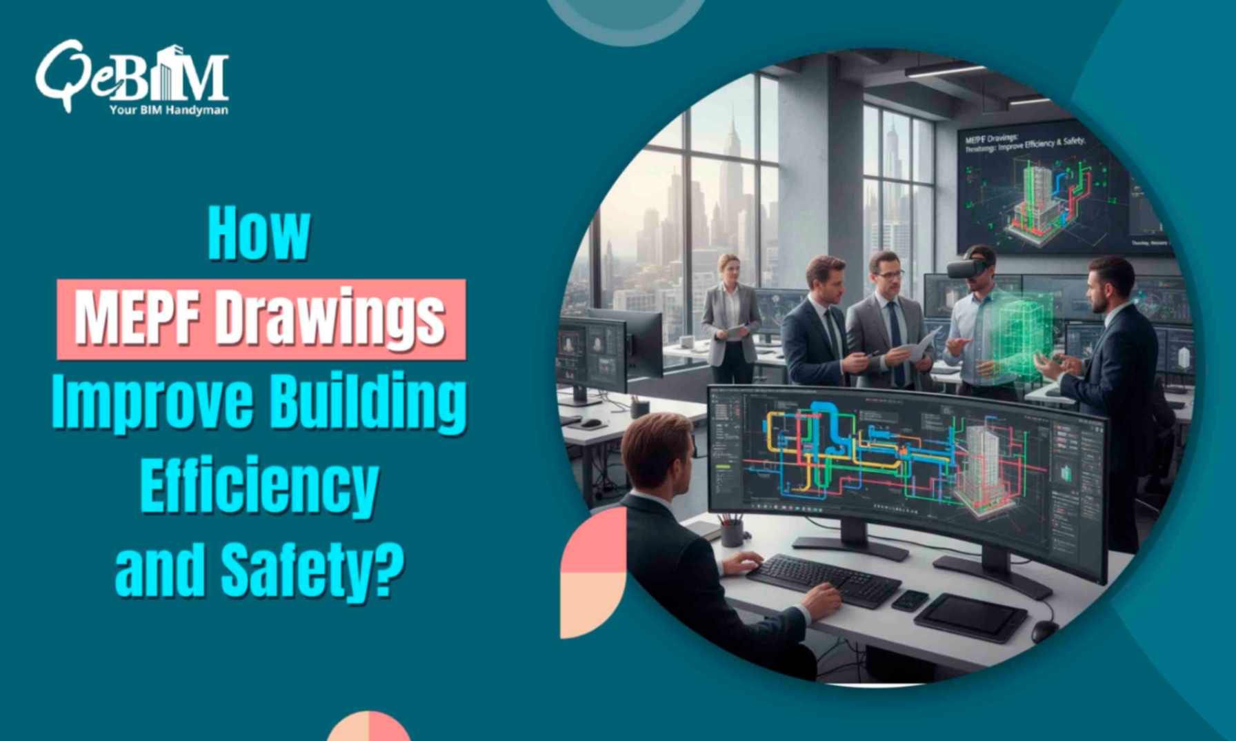 How MEPF Drawings Improve Building Efficiency and Safety?
