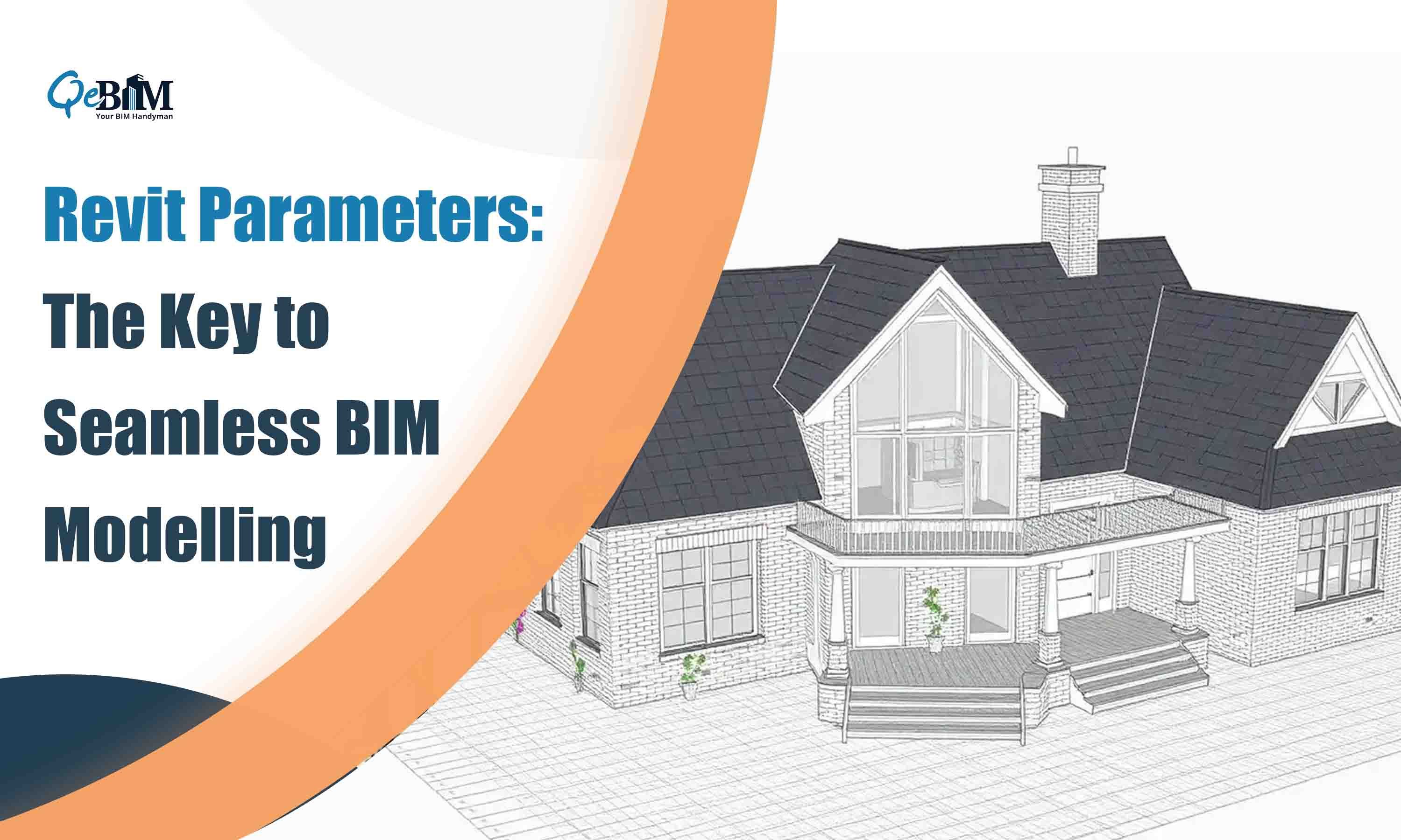 Revit Parameters: The Key to Seamless BIM Modelling